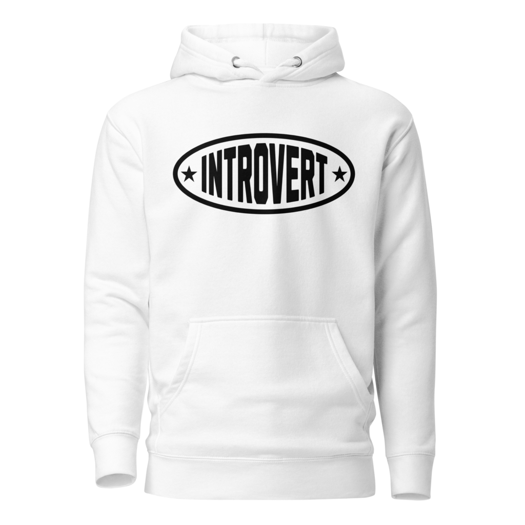 Introvert Graphic Hoodie – Introvert Personality Hoodie | RapidArtz