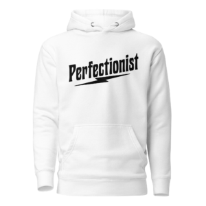 Perfectionist – Premium Hoodie (Light)