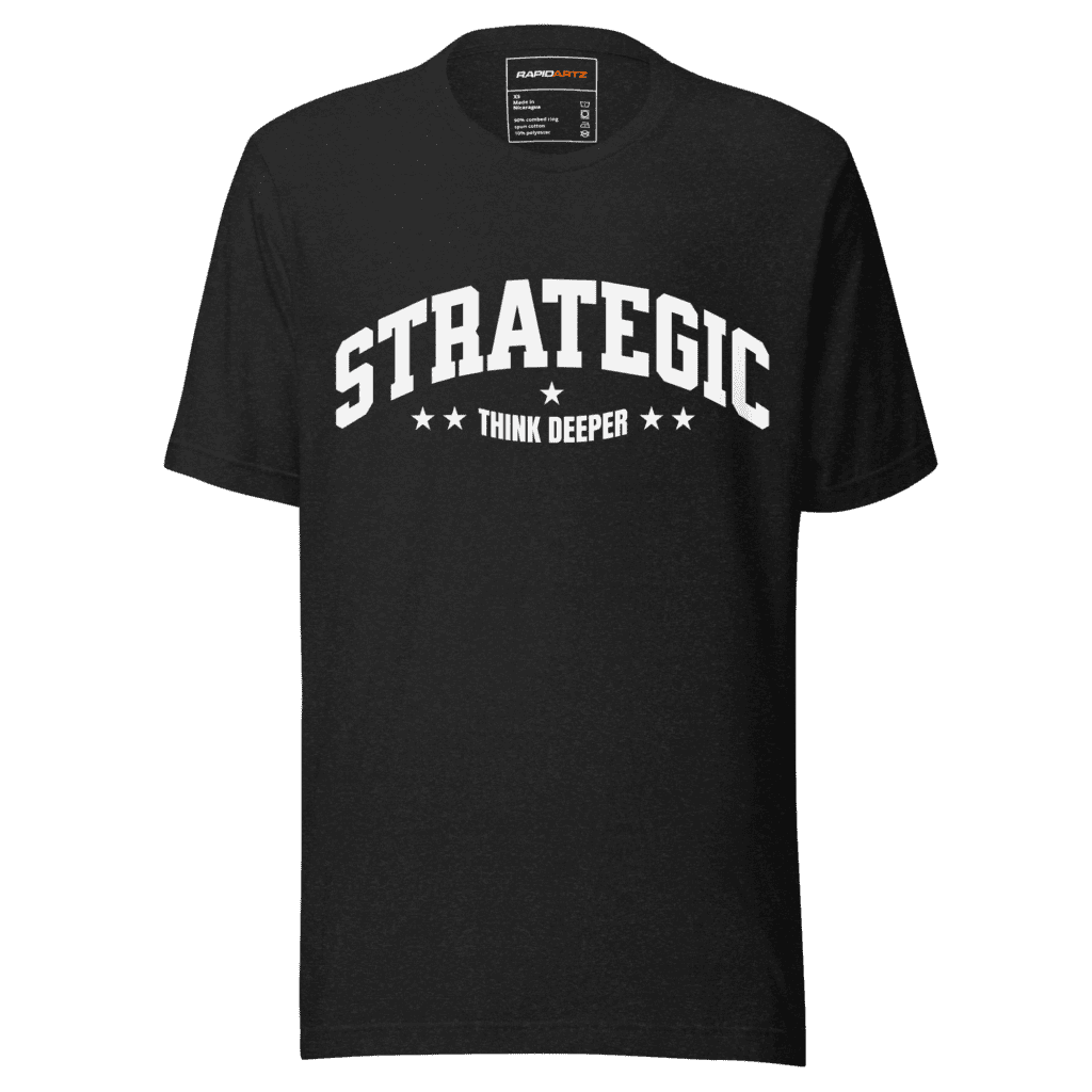 RapidArtz “Strategic Think Deeper” T-Shirt – Minimal Mindset Streetwear Graphic Tee