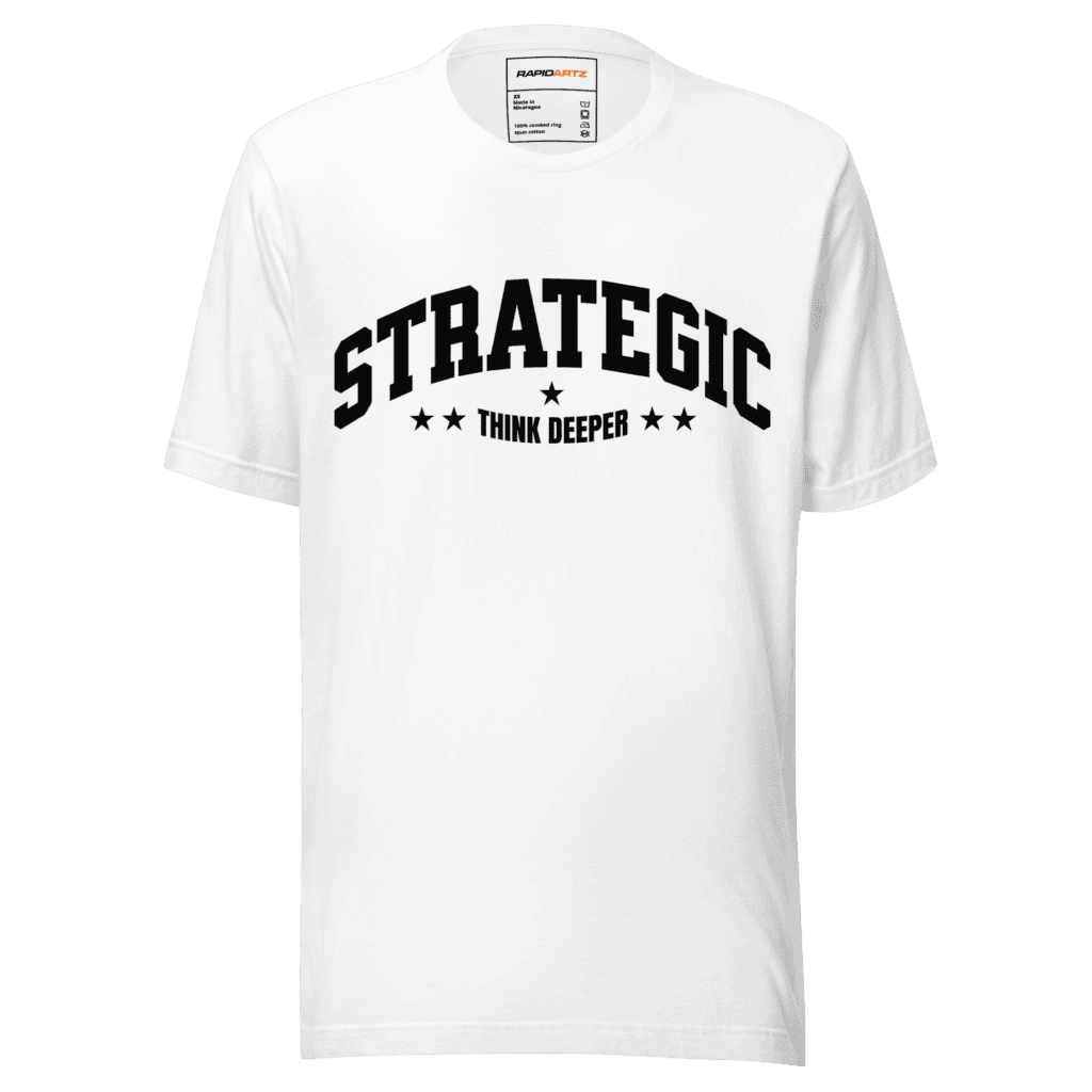 RapidArtz “Strategic Think Deeper” T-Shirt – Minimal Mindset Streetwear Graphic Tee